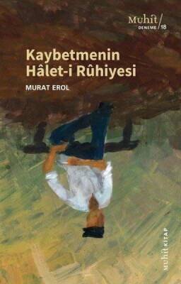 Kaybetmenin Halet-i Ruhiyesi - Muhit Kitap