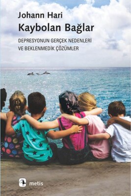 Kaybolan Bağlar - Metis Yayınları