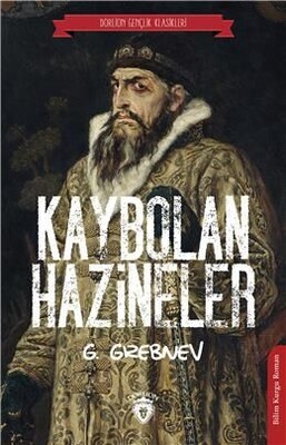 Kaybolan Hazineler (Dorlion Gençlik Klasikleri) - Dorlion Yayınları