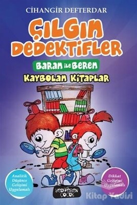 Kaybolan Kitaplar - Çılgın Dedektifler Baran ile Beren - Yediveren Çocuk