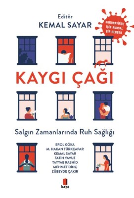 Kaygı Çağı - Salgın Zamanlarında Ruh Sağlığı - Kapı Yayınları