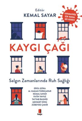 Kaygı Çağı - Salgın Zamanlarında Ruh Sağlığı - 1