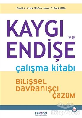 Kaygı ve Endişe Çalışma Kitabı - 1