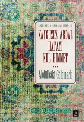 Kaygusuz Abdal Hatayi Kul Himmet - Kapı Yayınları