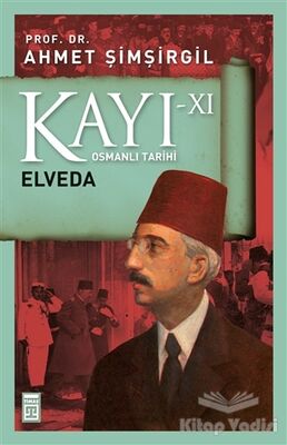 Kayı 11 - Elveda - 1