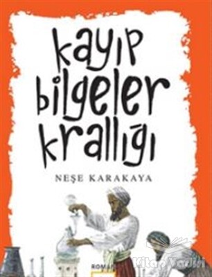 Kayıp Bilgeler Krallığı - Nar Yayınları