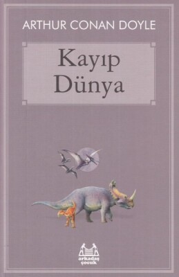 Kayıp Dünya - Arkadaş Yayınları