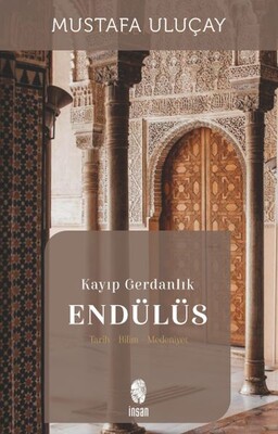 Kayıp Gerdanlık Endülüs - İnsan Yayınları