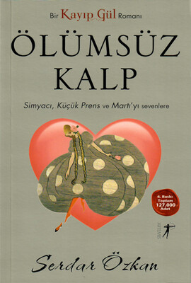 Kayıp Gül 2: Ölümsüz Kalp - Artemis Yayınları