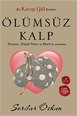 Kayıp Gül 2 Ölümsüz Kalp (Cep Boy) - Artemis Yayınları