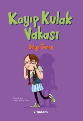Kayıp Kulak Vakası - Tudem Yayınları