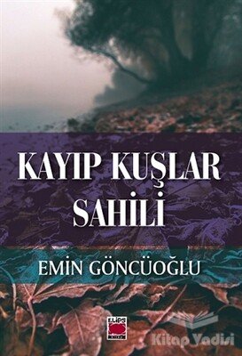 Kayıp Kuşlar Sahili - Elips Kitap