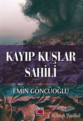 Kayıp Kuşlar Sahili - 1