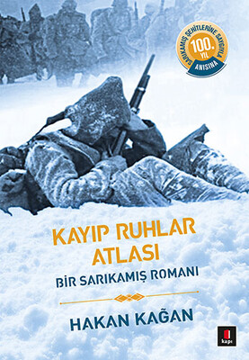 Kayıp Ruhlar Atlası - Bir Sarıkamış Romanı 1. Kitap - Kapı Yayınları