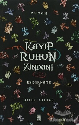 Kayıp Ruhun Zindanı - Timaş Yayınları