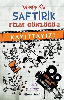 Kayıttayız! - Saftirik Film Günlüğü 2 - Epsilon Yayınları