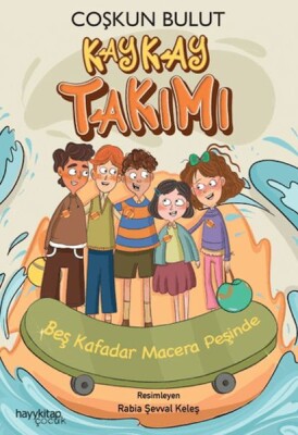 Kaykay Takımı - Hayy Kitap