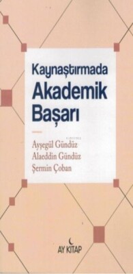 Kaynaştırmada Akademik Başarı - Ay Kitap