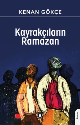 Kayrakçıların Ramazan - Dorlion Yayınları
