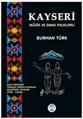 Kayseri Müzik ve Dans Folkloru - 1