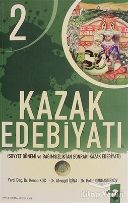 Kazak Edebiyatı 2 - IQ Kültür Sanat Yayıncılık