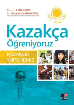 Kazakça Öğreniyoruz - Kesit Yayınları