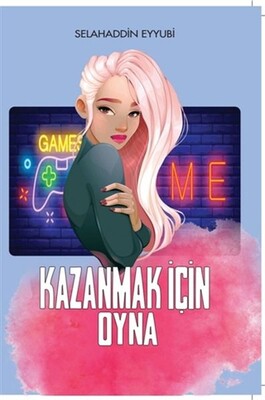 Kazanmak İçin Oyna - Uludaz Yayınları