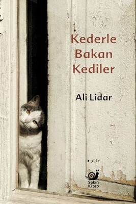 Kederle Bakan Kediler - Sakin Kitap