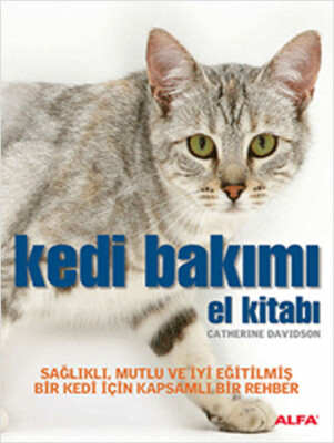 Kedi Bakımı - Alfa Yayınları