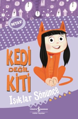 Kedi Değil Kiti - Işıklar Sönünce - İş Bankası Kültür Yayınları