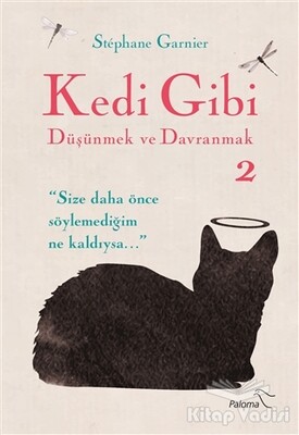 Kedi Gibi Düşünmek ve Davranmak 2 - Paloma Yayınevi