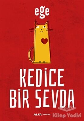 Kedice Bir Sevda - 1