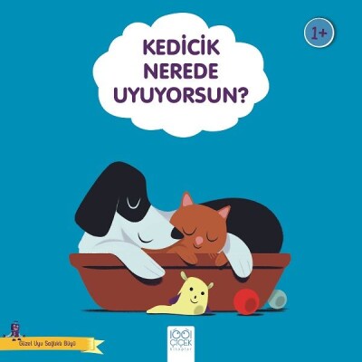 Kedicik Nerede Uyuyorsun? - 1001 Çiçek Kitaplar