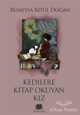 Kedilere Kitap Okuyan Kız - Parana Yayınları