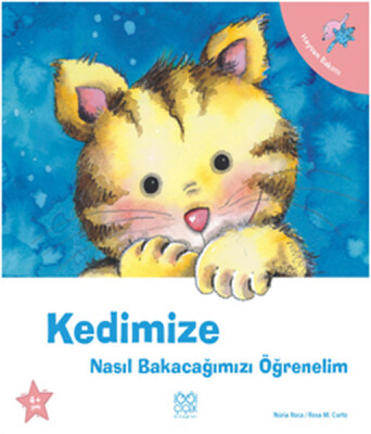 Kedimize Nasıl Bakacağımızı Öğrenelim - 1001 Çiçek Kitaplar