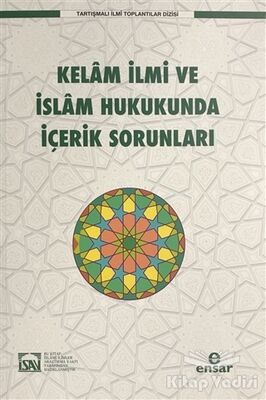 Kelam İlmi ve İslam Hukukunda İçerik Sorunları - 1