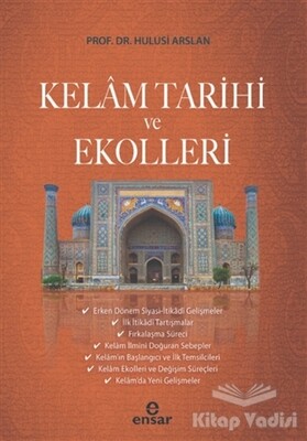 Kelam Tarihi ve Ekolleri - Ensar Neşriyat