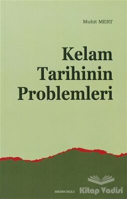 Kelam Tarihinin Problemleri - 1