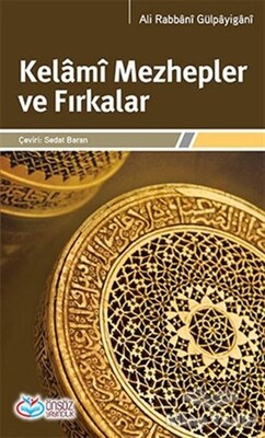 Kelami Mezhepler ve Fırkalar - Önsöz Yayıncılık