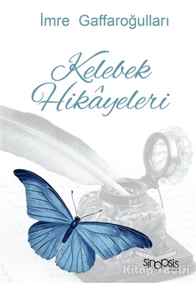 Kelebek Hikayeleri - Sinopsis Yayınları