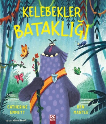 Kelebekler Bataklığı - Altın Kitaplar Yayınevi