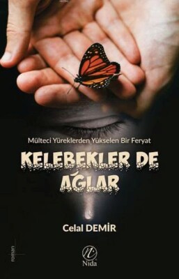 Kelebekler de Ağlar - Nida Yayınları