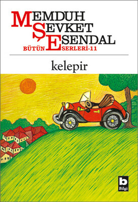 Kelepir -Memduh Şevket Esendal Bütün Eserleri 11 - Bilgi Yayınevi