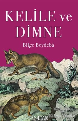 Kelile ve Dimne - Sancak Yayınları