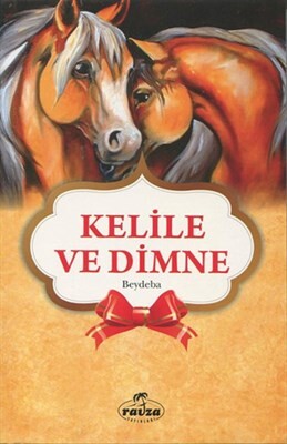 Kelile ve Dimne - Ravza Yayınları