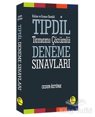 Kelime ve Gramer Destekli TIPDİL Tamamı Çözümlü Deneme Sınavları - 1