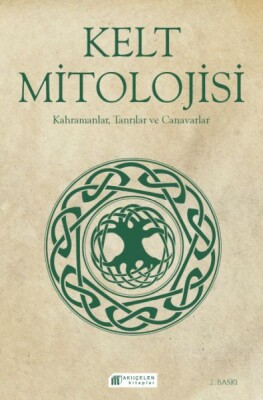 Kelt Mitolojisi - Akılçelen Kitaplar