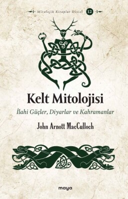 Kelt Mitolojisi - Maya Kitap