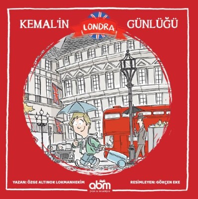 Kemal’in Londra Günlüğü - Abm Yayınevi