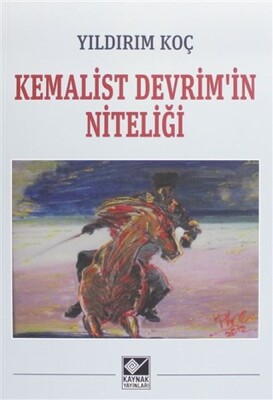 Kemalist Devrim'in Niteliği - Kaynak (Analiz) Yayınları